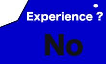 No experience 